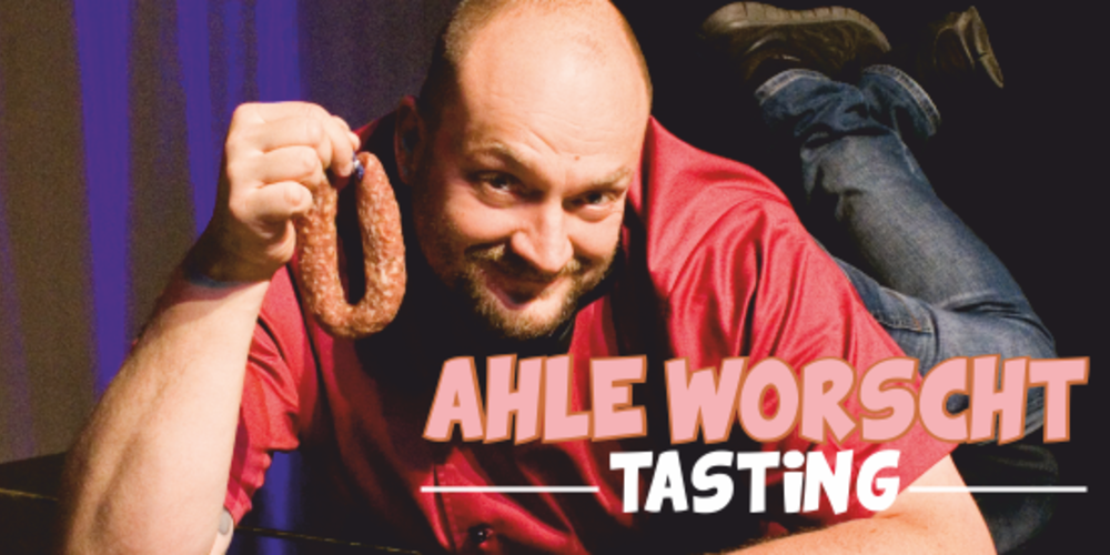 Tickets AHLE WORSCHT TASTING, Ahle-Worscht-Sommelier Gunner Stracke a.k.a. G. von Bamberg in Kassel
